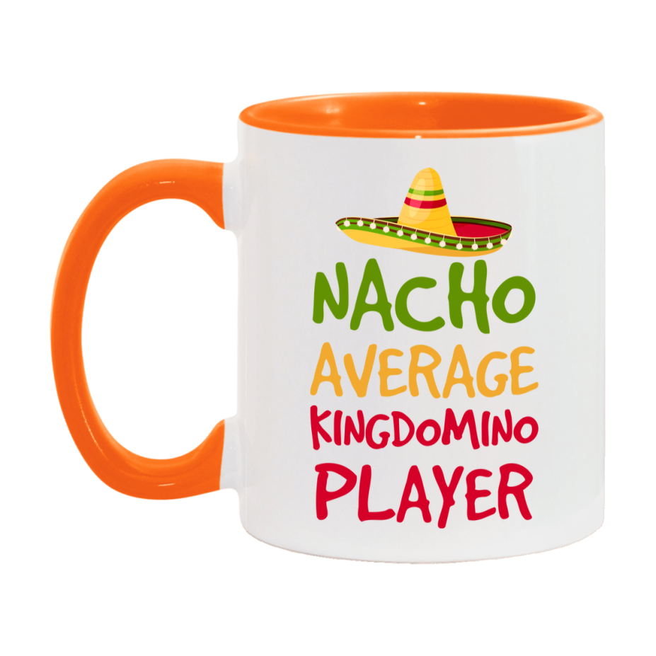 Funny Nacho Average Kingdomino Player Mug – 11Oz Or 15Oz White Ceramic Coffee Cup For Kingdomino Players