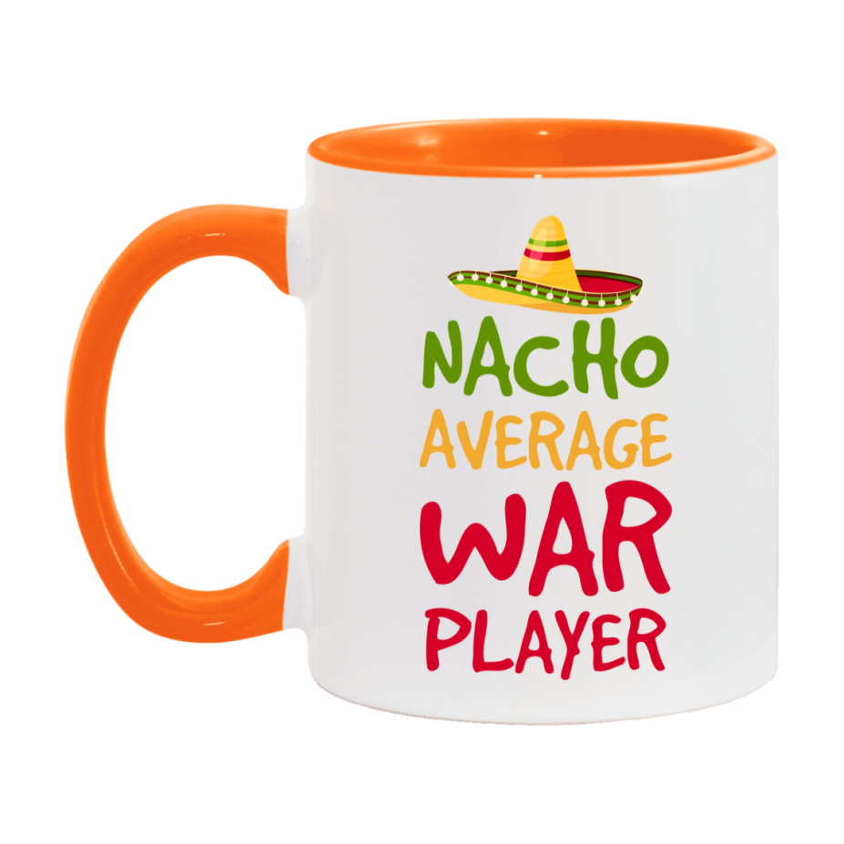 Funny Nacho Average War Player Mug – 11Oz Or 15Oz Ceramic Coffee Cup For Card Game Lovers