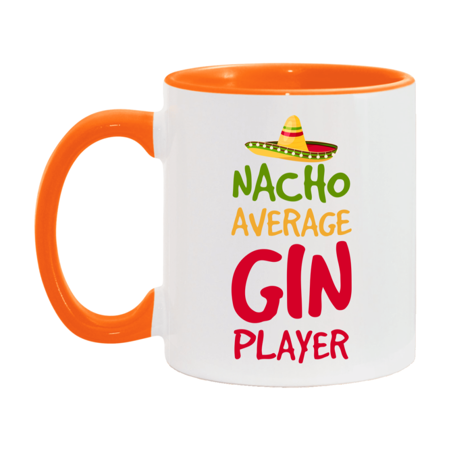 Funny Nacho Average Gin Player Mug – 11Oz Or 15Oz Ceramic Coffee Cup For Card Game Lovers