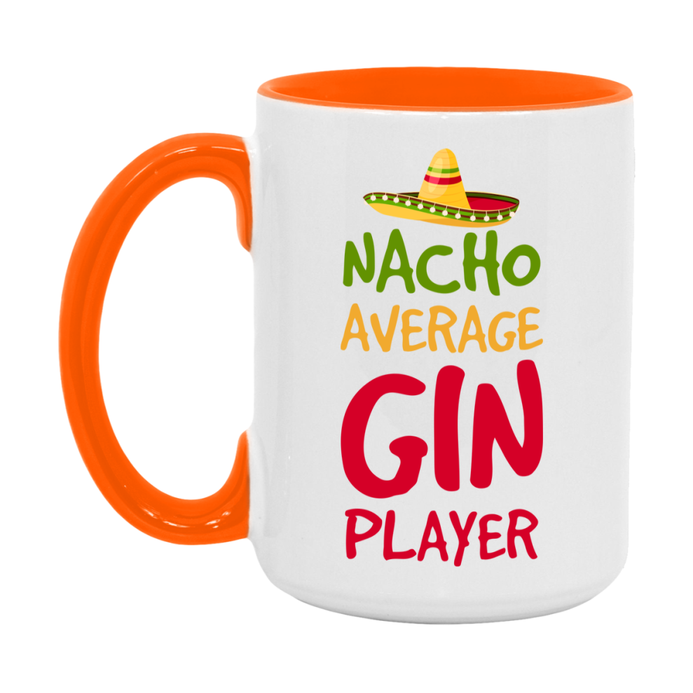 Funny Nacho Average Gin Player Mug – 11Oz Or 15Oz Ceramic Coffee Cup For Card Game Lovers