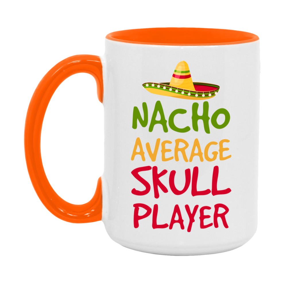 Funny Nacho Average Skull Player Mug – 11Oz Or 15Oz Ceramic Coffee Cup For Card Game Lovers