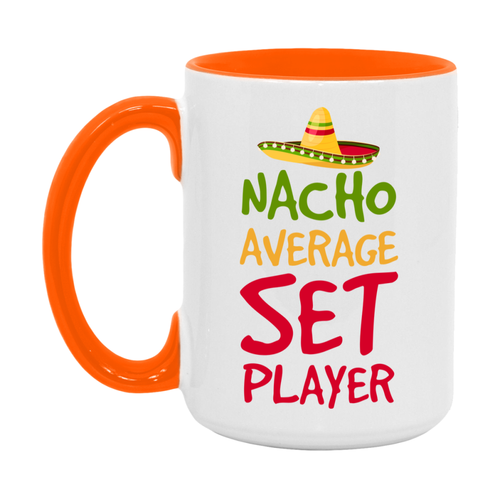 Funny Nacho Average Set Player Mug – 11Oz Or 15Oz Ceramic Coffee Cup For Card Game Lovers