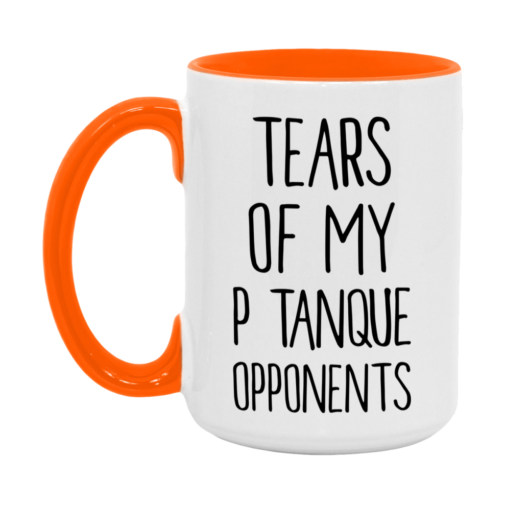 Tears Of My Pétanque Opponents Mug