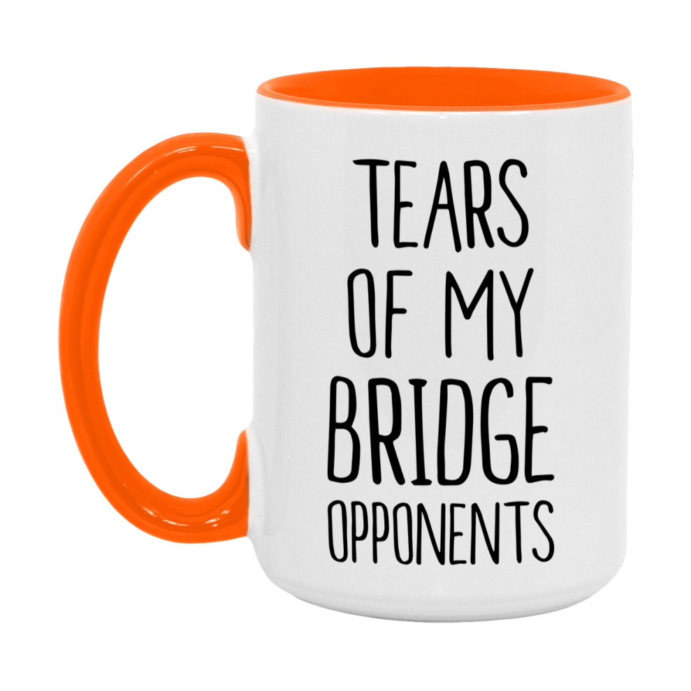 Tears Of My Bridge Opponents Mug