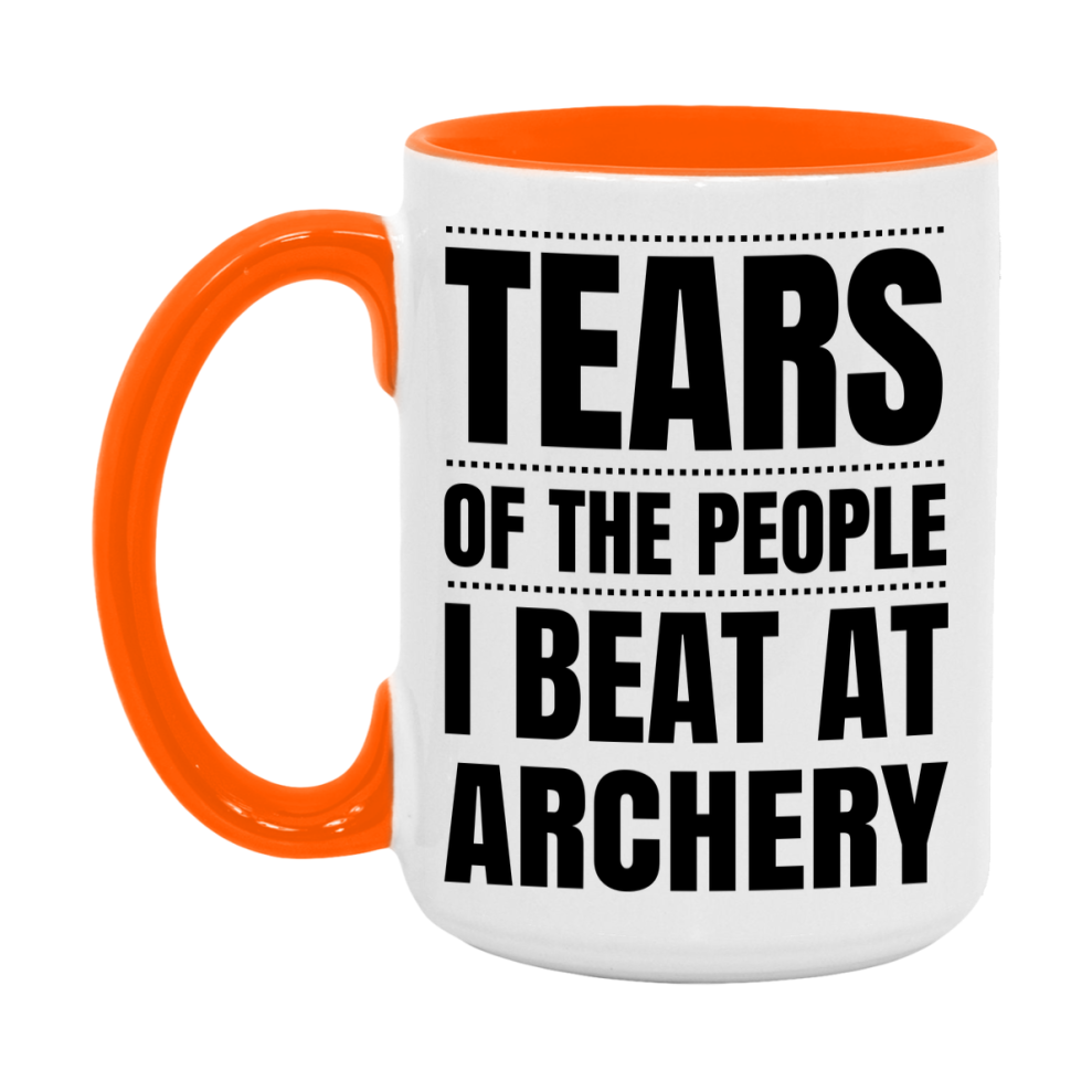 Funny Archery Mug - "Tears Of The People I Beat At Archery" - 11Oz Or 15Oz Ceramic Coffee Cup
