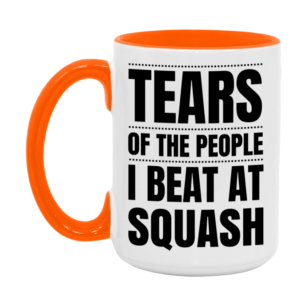 Funny Squash Mug - "Tears Of The People I Beat At Squash" - 11Oz Or 15Oz Ceramic Coffee Cup
