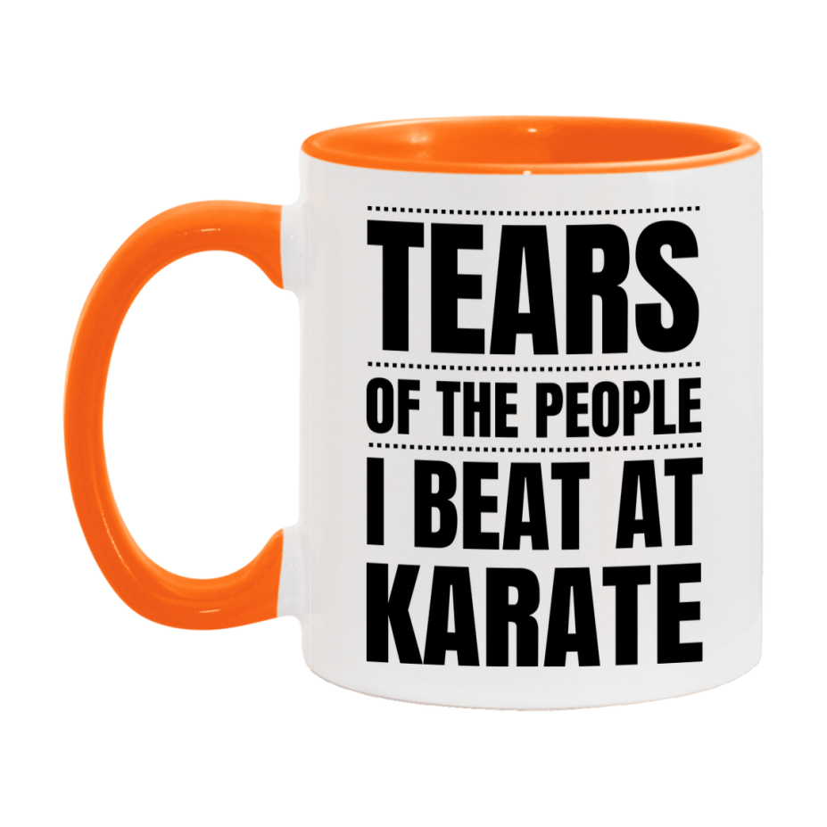 Funny Karate Mug - "Tears Of The People I Beat At Karate" - 11Oz Or 15Oz Ceramic Coffee Cup