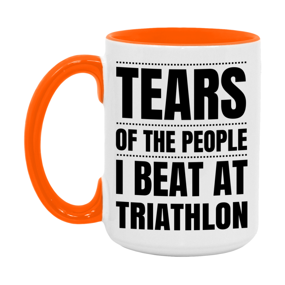 Funny Triathlon Mug - "Tears Of The People I Beat At Triathlon" - 11Oz Or 15Oz Ceramic Coffee Cup