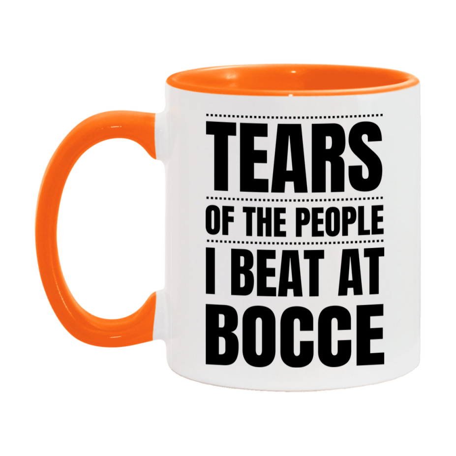 Funny Bocce Mug - "Tears Of The People I Beat At Bocce" - 11Oz Or 15Oz Ceramic Coffee Cup
