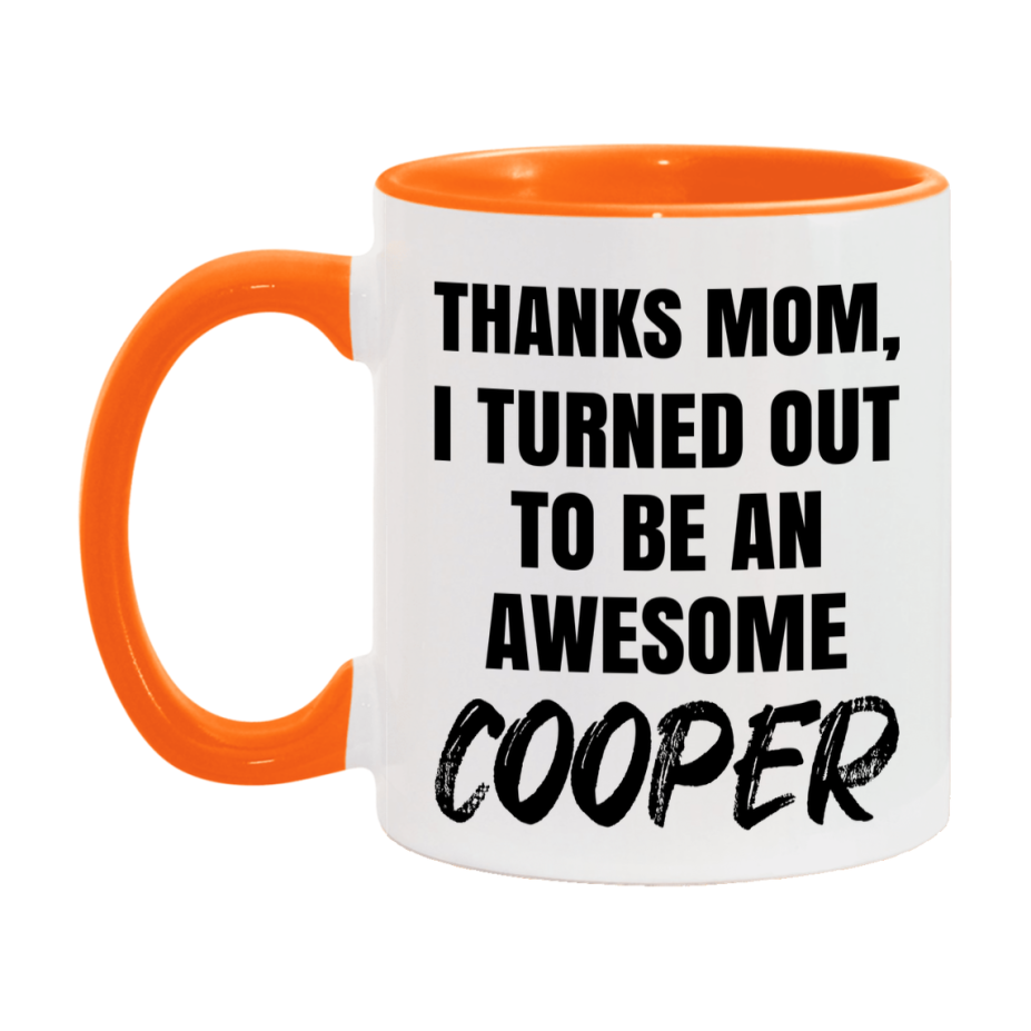 Cooper Gift For Mom, Funny Mom Gift, 11Oz Or 15Oz White Ceramic Coffee Cup For Cooper Mom