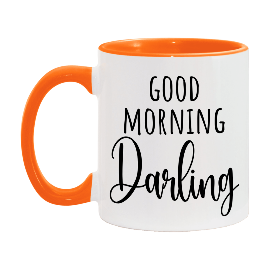 Good Morning Darling Mug, Valentine's Day Mug For Darling Lover, 11Oz Or 15Oz Ceramic Coffee Cup