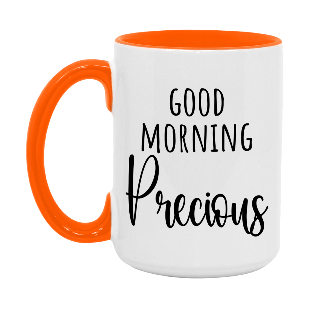 Good Morning Precious Mug, Valentine's Day Mug For Precious Lover, 11Oz Or 15Oz Ceramic Coffee Cup