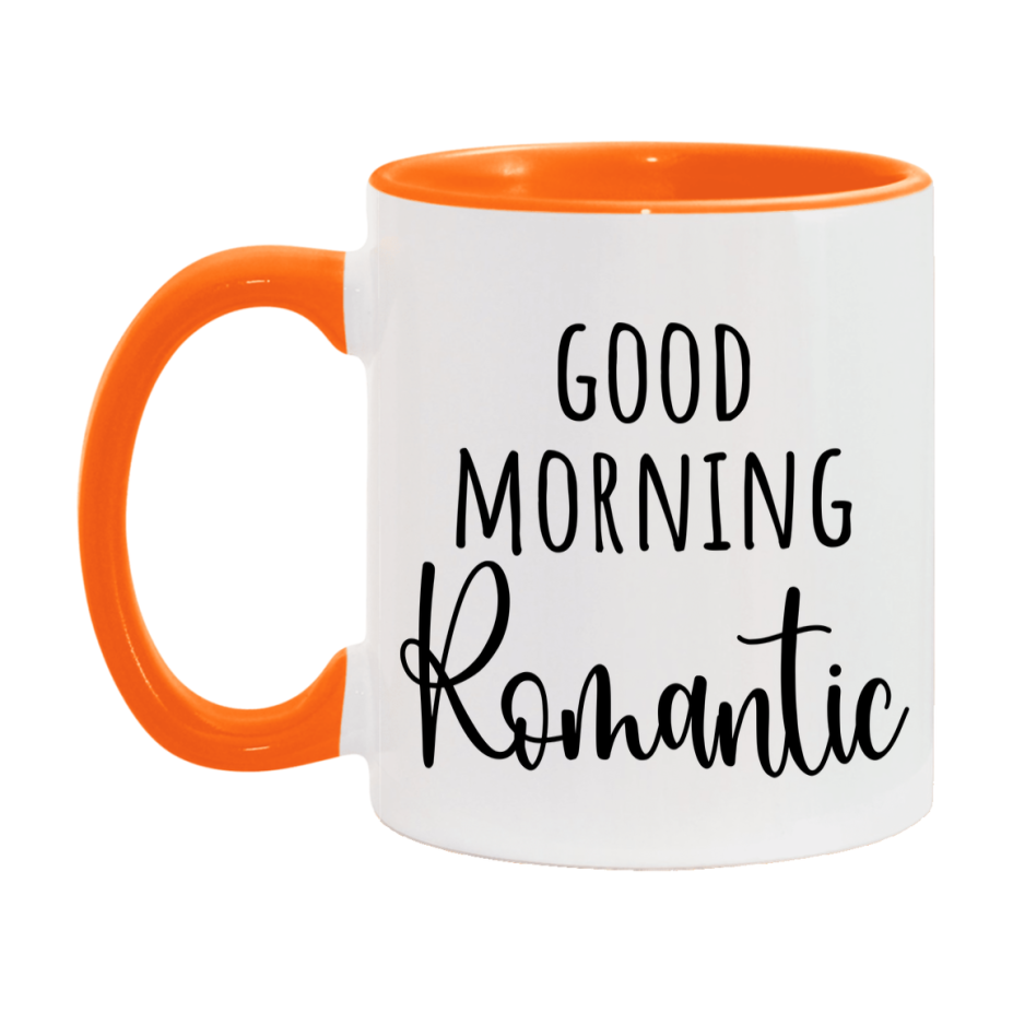 Good Morning Romantic Mug, Valentine's Day Mug For Romantic Lover, 11Oz Or 15Oz Ceramic Coffee Cup
