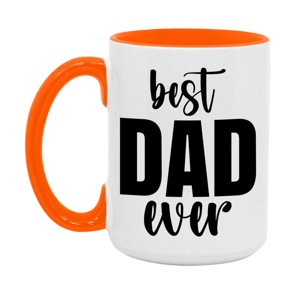 Best Dad Ever Mug, Father’s Day Gift, 11Oz Or 15Oz Ceramic Coffee Mug