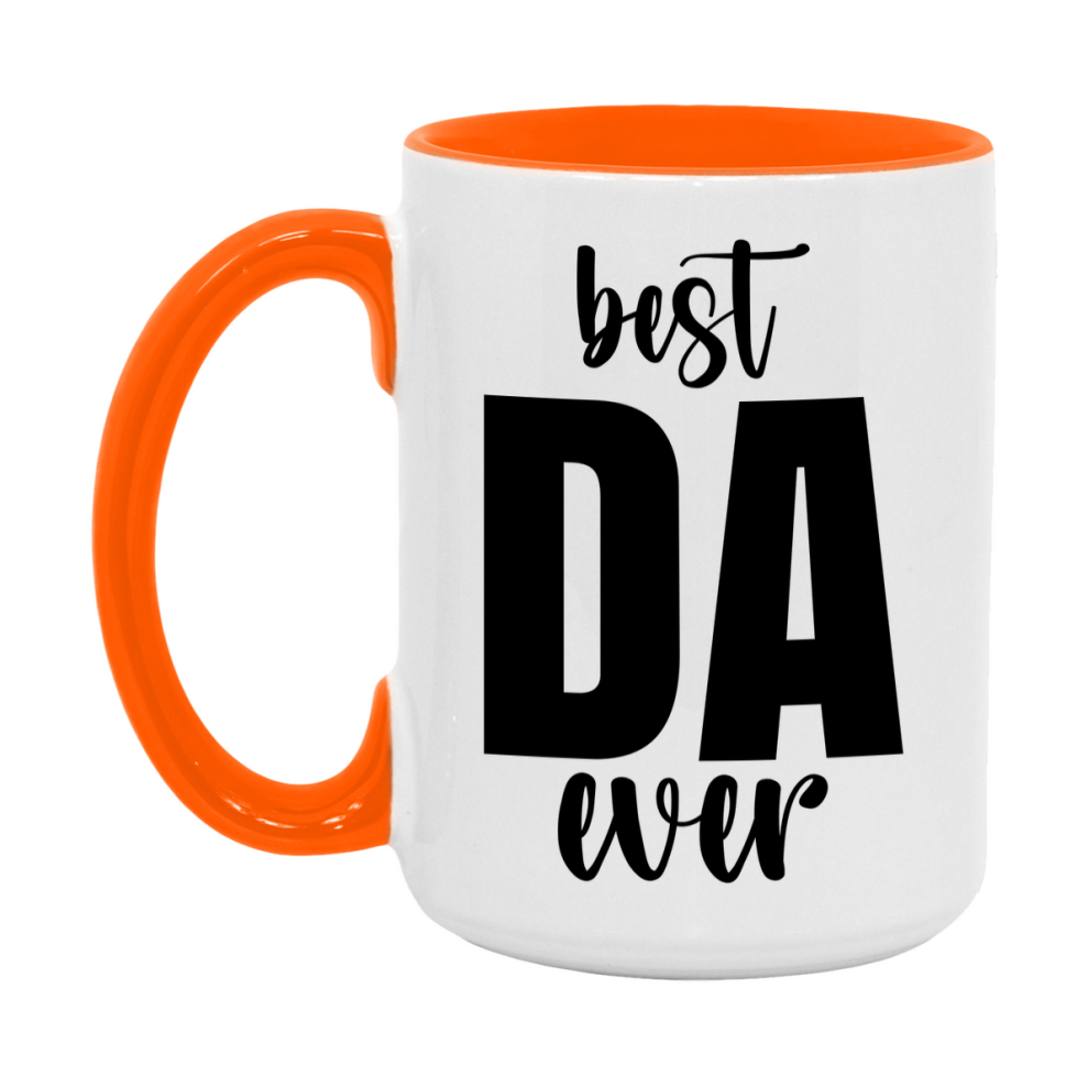 Best Da Ever Mug, Father’s Day Gift, 11Oz Or 15Oz Ceramic Coffee Mug