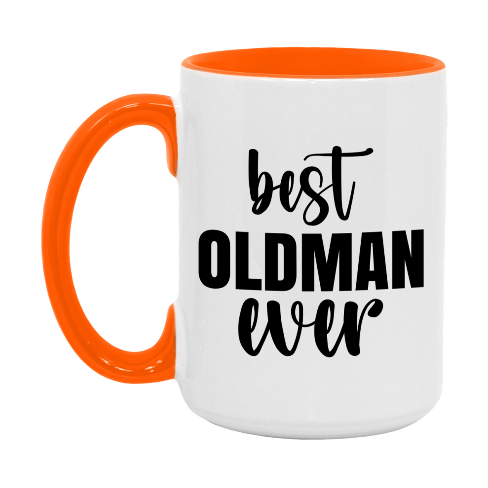 Best Oldman Ever Mug, Father’s Day Gift, 11Oz Or 15Oz Ceramic Coffee Mug
