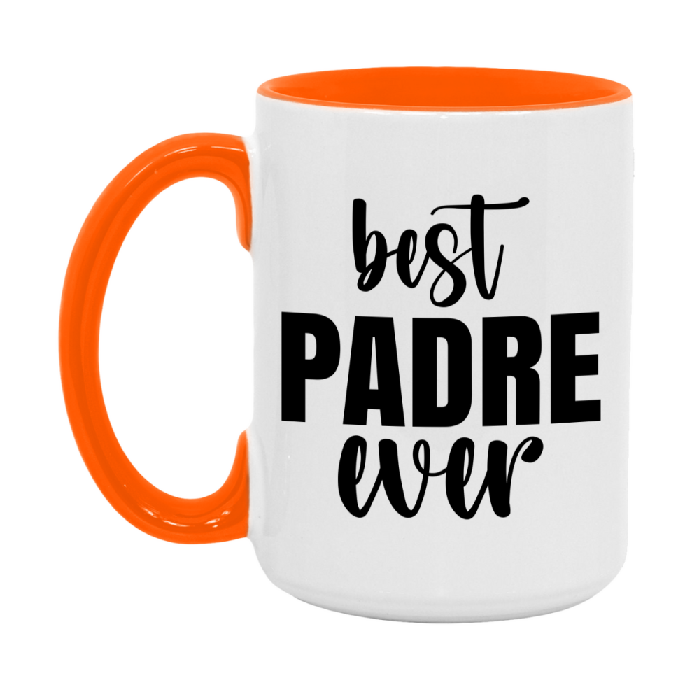 Best Padre Ever Mug, Father’s Day Gift, 11Oz Or 15Oz Ceramic Coffee Mug