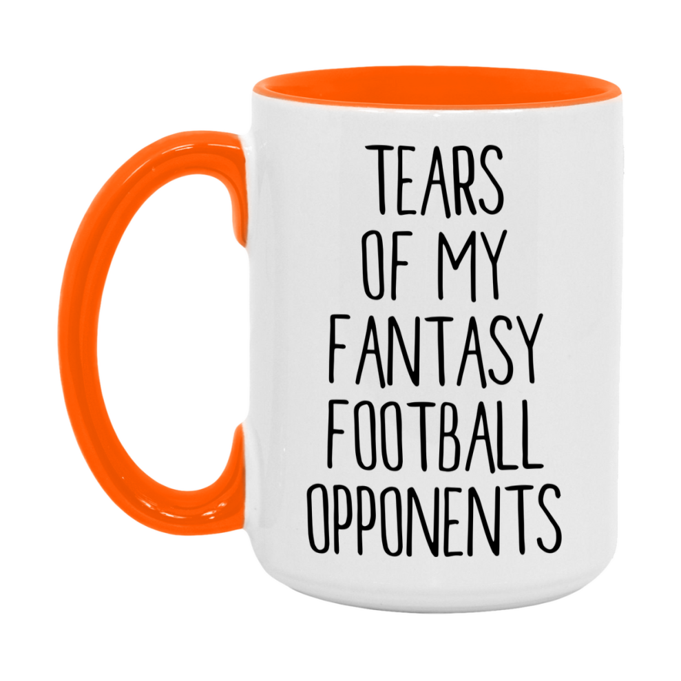 Funny Fantasy Football Gift, Tears Of My Fantasy Football Opponents, 11Oz Or 15Oz White Ceramic Mug