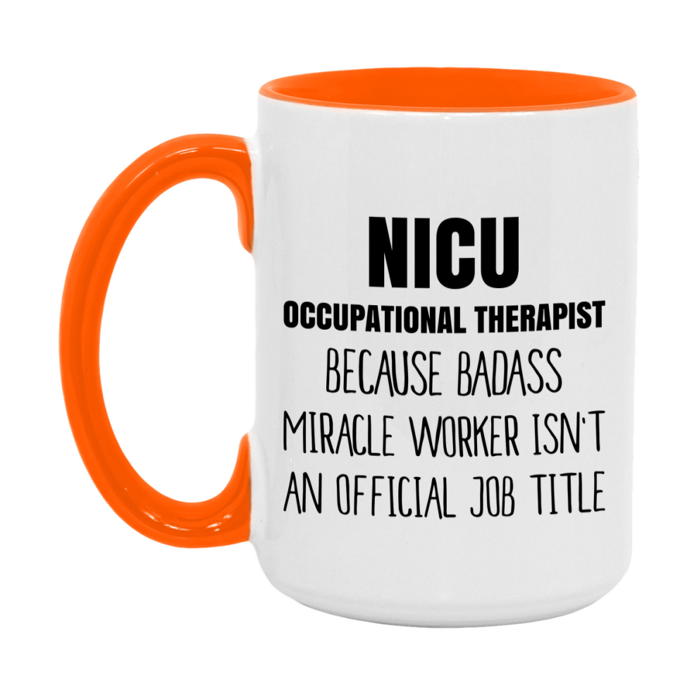 Nicu Occupational Therapist Gifts, 11Oz Or 15Oz Ceramic Coffee Cup, Double-Sided Coffee Mug