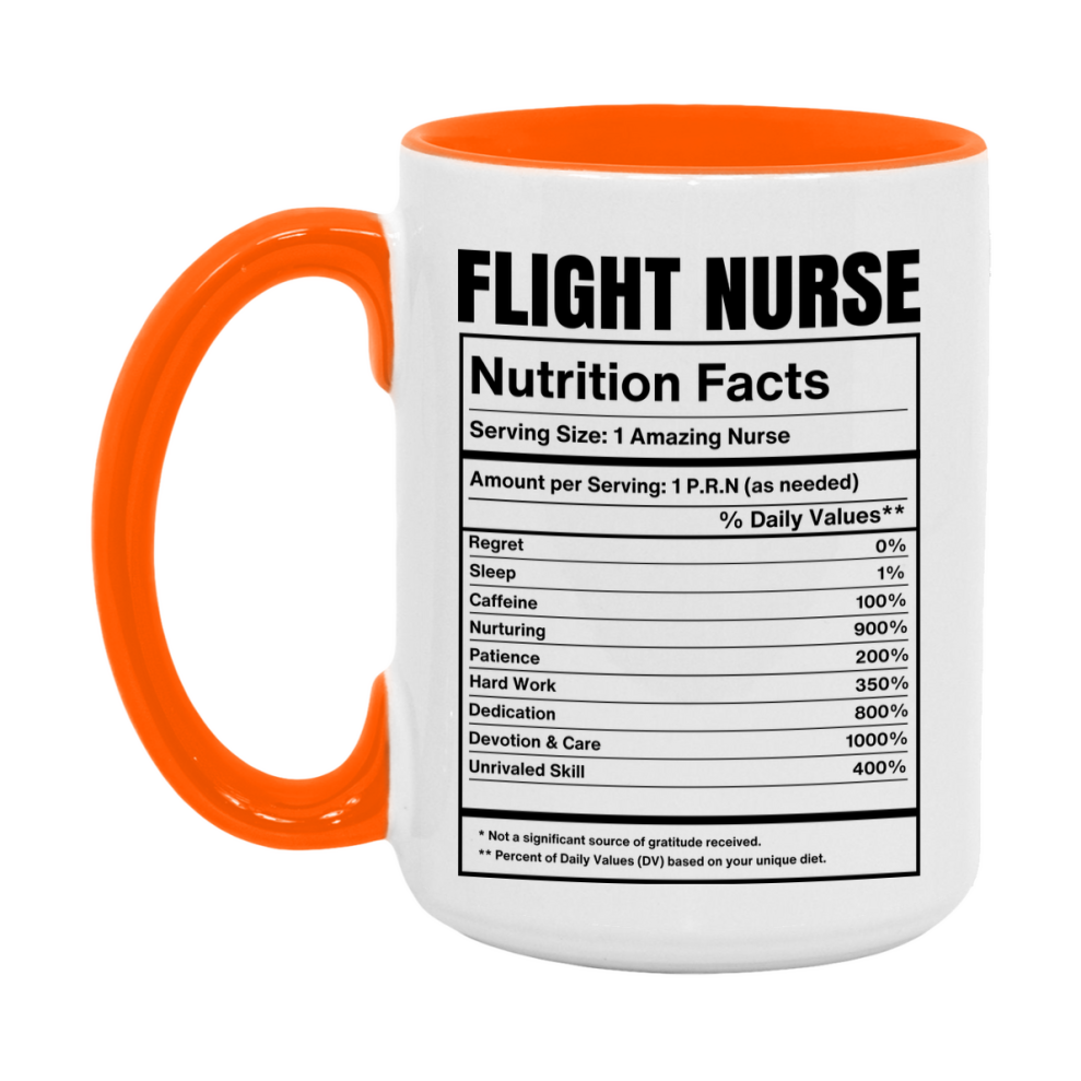 Flight Nurse Coffee Mug, Flight Nurse Nutrition Facts, 11Oz Or 15Oz Ceramic Cup