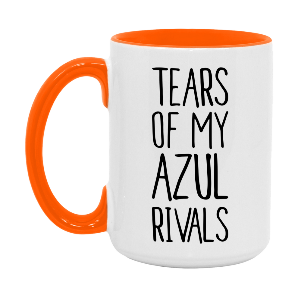Funny Azul Mug, Tears Of My Azul Rivals, 11Oz Or 15Oz Ceramic Coffee Cup