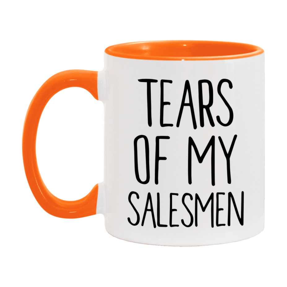 Tears Of My Salesmen Mug, Funny Coffee Mug, 11Oz Or 15Oz Ceramic Cup