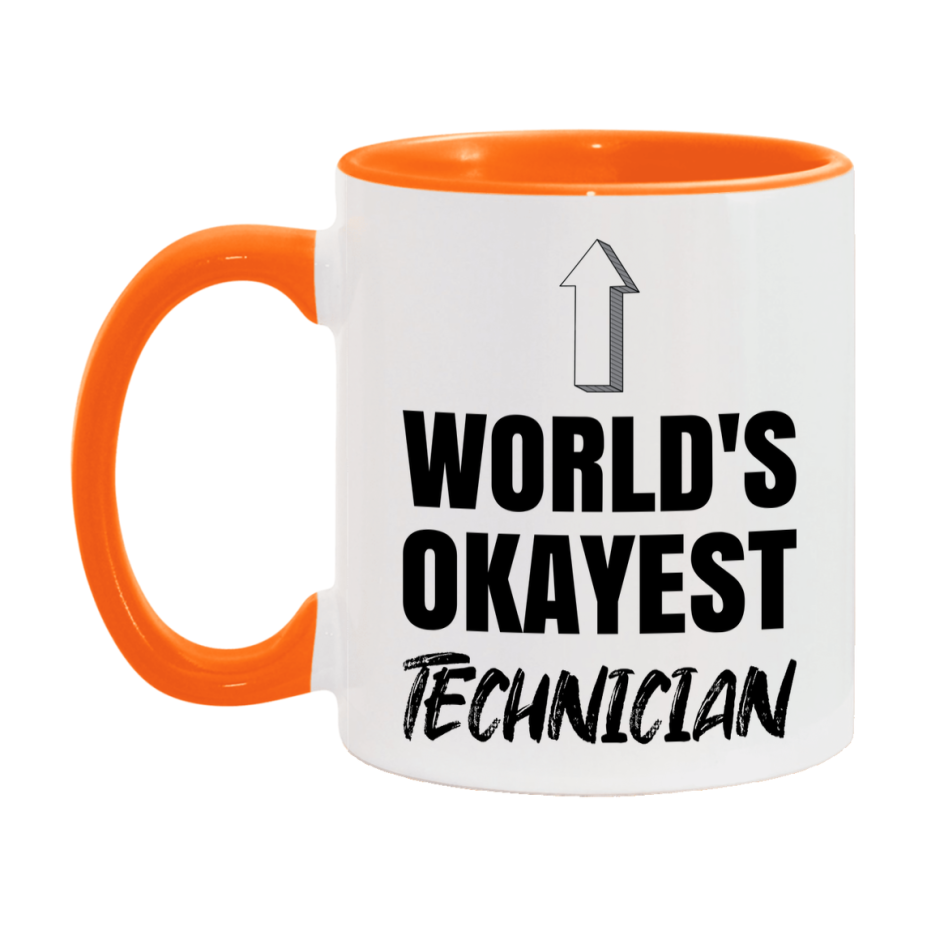 Funny Technician Mug, World’s Okayest Technician, 11Oz Or 15Oz White Ceramic Coffee Cup, Novelty Gift For Technician
