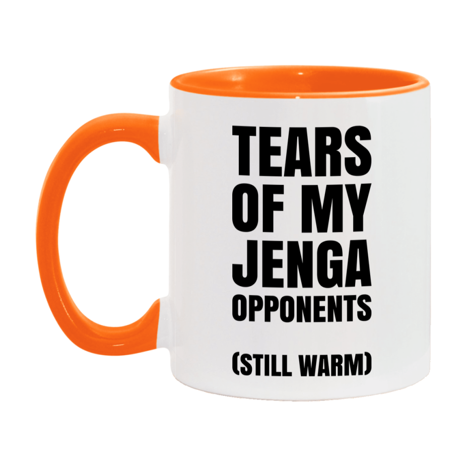 Board Game Gift – Tears Of My Jenga Opponents Mug, 11Oz Or 15Oz White Ceramic Coffee Cup