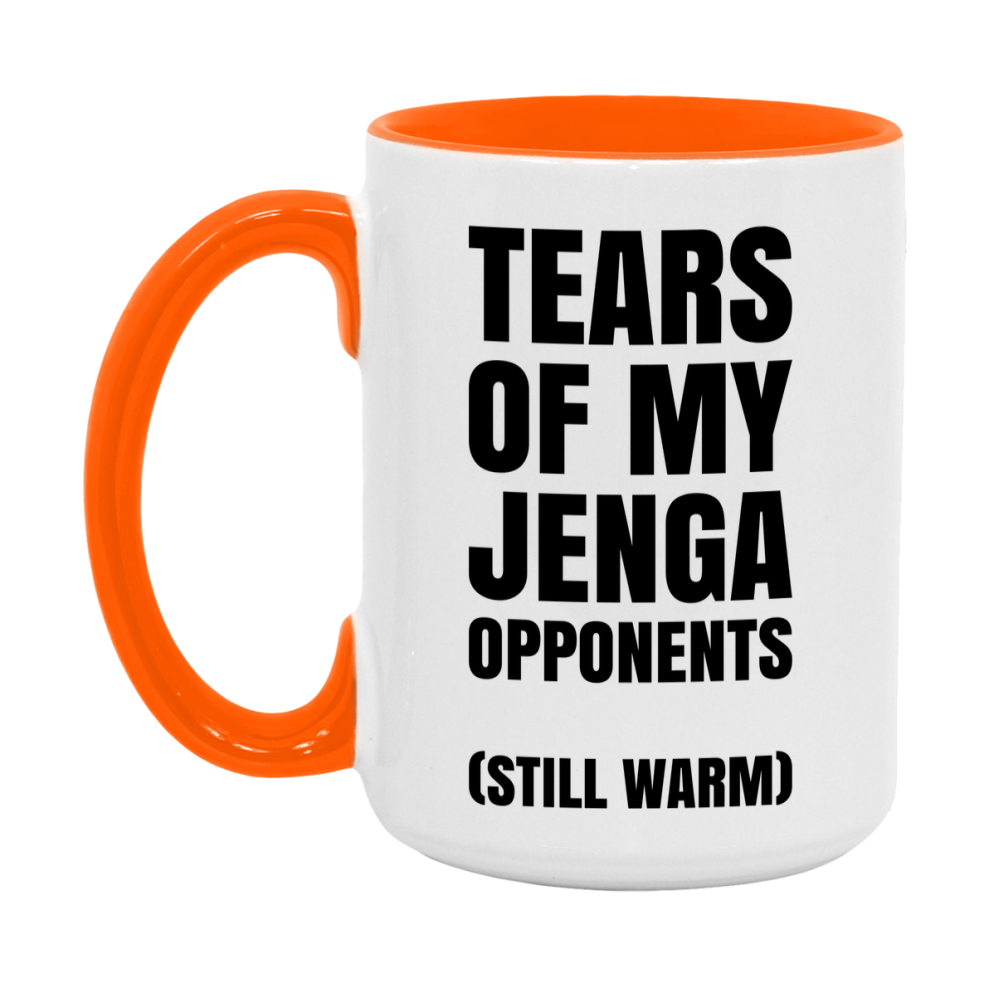 Board Game Gift – Tears Of My Jenga Opponents Mug, 11Oz Or 15Oz White Ceramic Coffee Cup