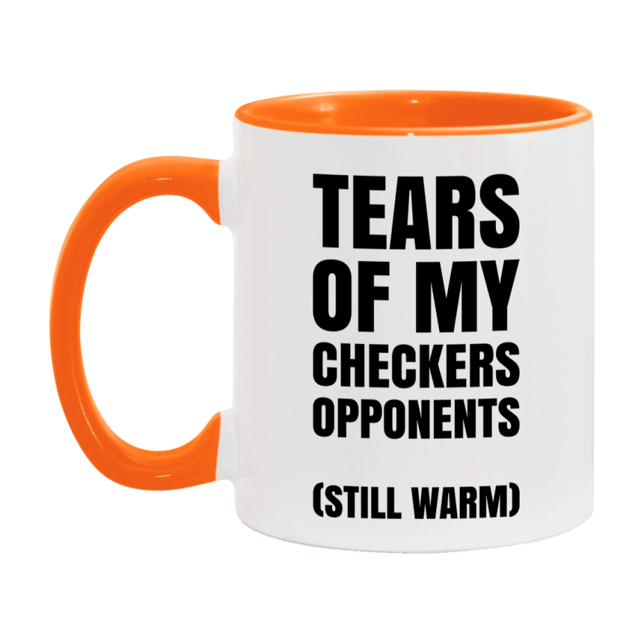 Board Game Gift – Tears Of My Checkers Opponents Mug, 11Oz Or 15Oz White Ceramic Coffee Cup