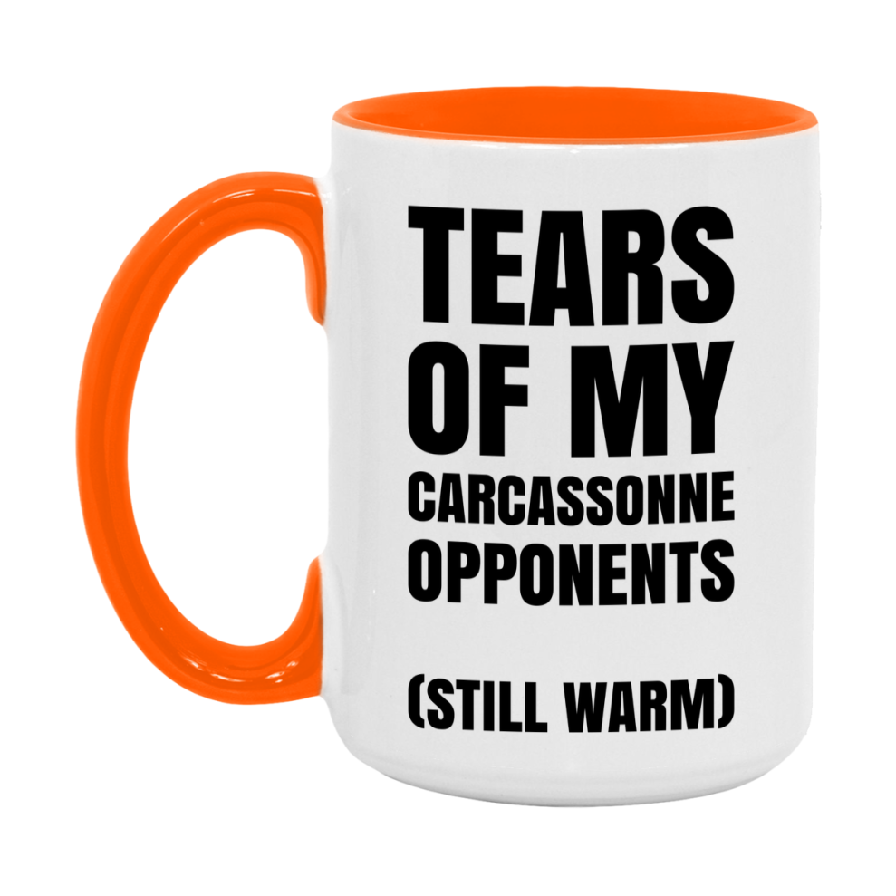 Board Game Gift – Tears Of My Carcassonne Opponents Mug, 11Oz Or 15Oz White Ceramic Coffee Cup