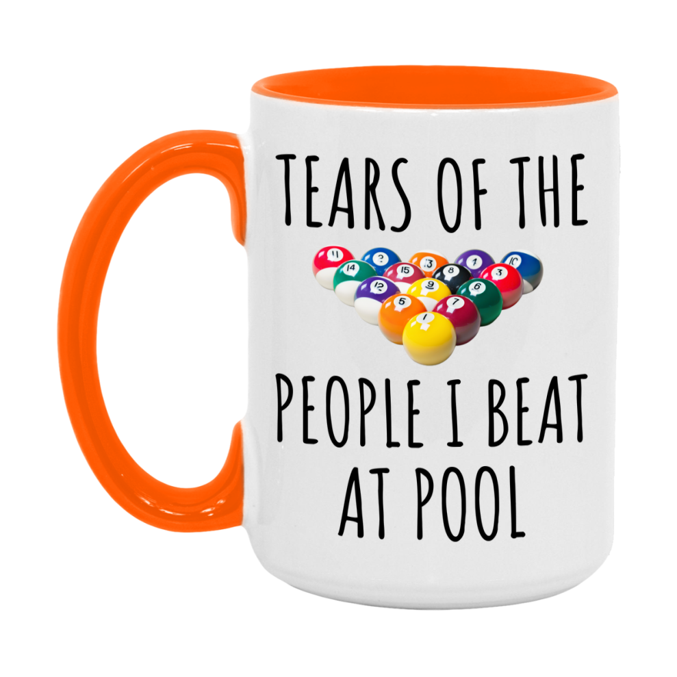 Pool Mug Funny Billiards Mug, Tears Of The People I Beat At Pool