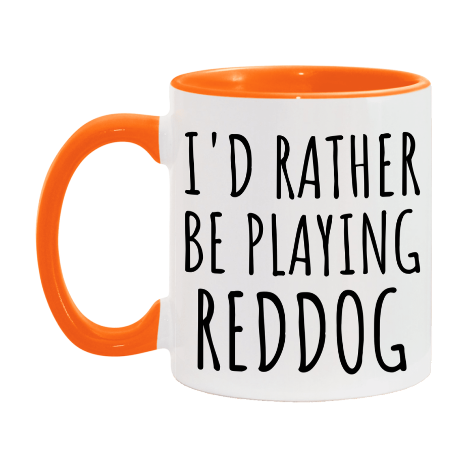 Casino Mug For Reddog Players, Funny Reddog Coffee Mug, 11Oz Or 15Oz Novelty Mug