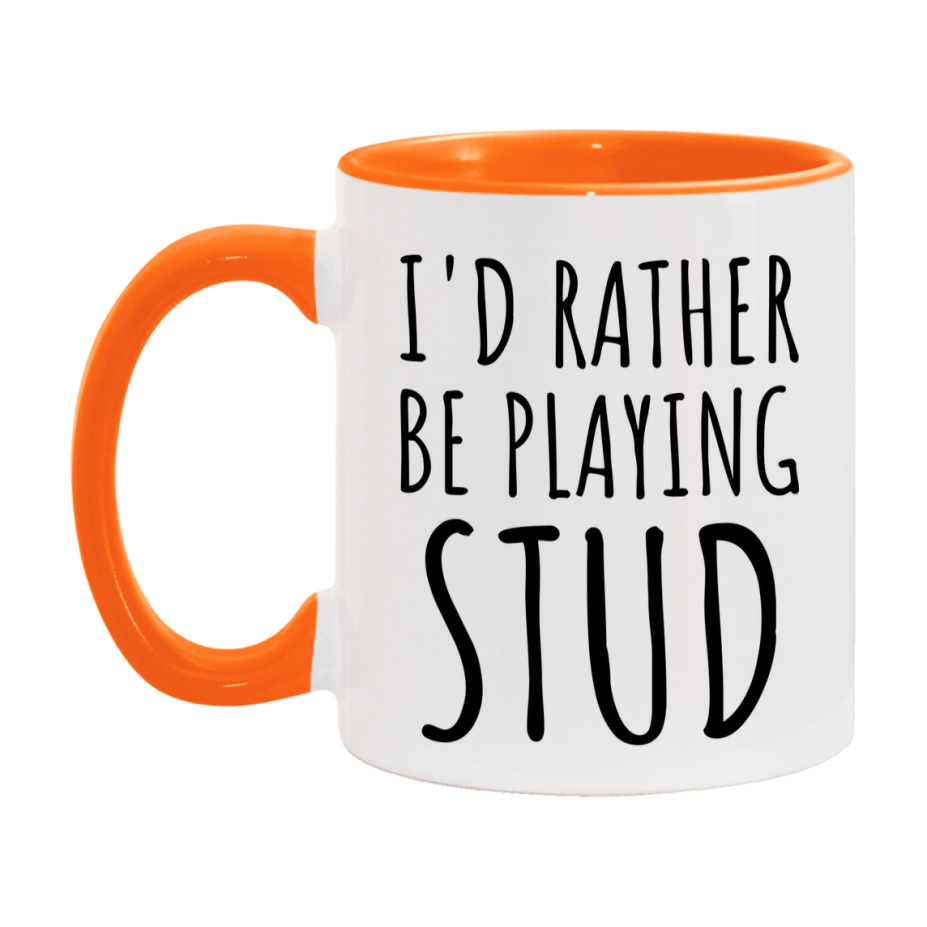 Casino Mug For Stud Players, Funny Stud Coffee Mug, 11Oz Or 15Oz Novelty Mug