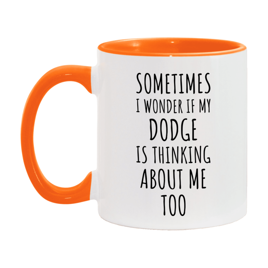 Dodge Car Lover Mug, Funny Dodge Coffee Mug