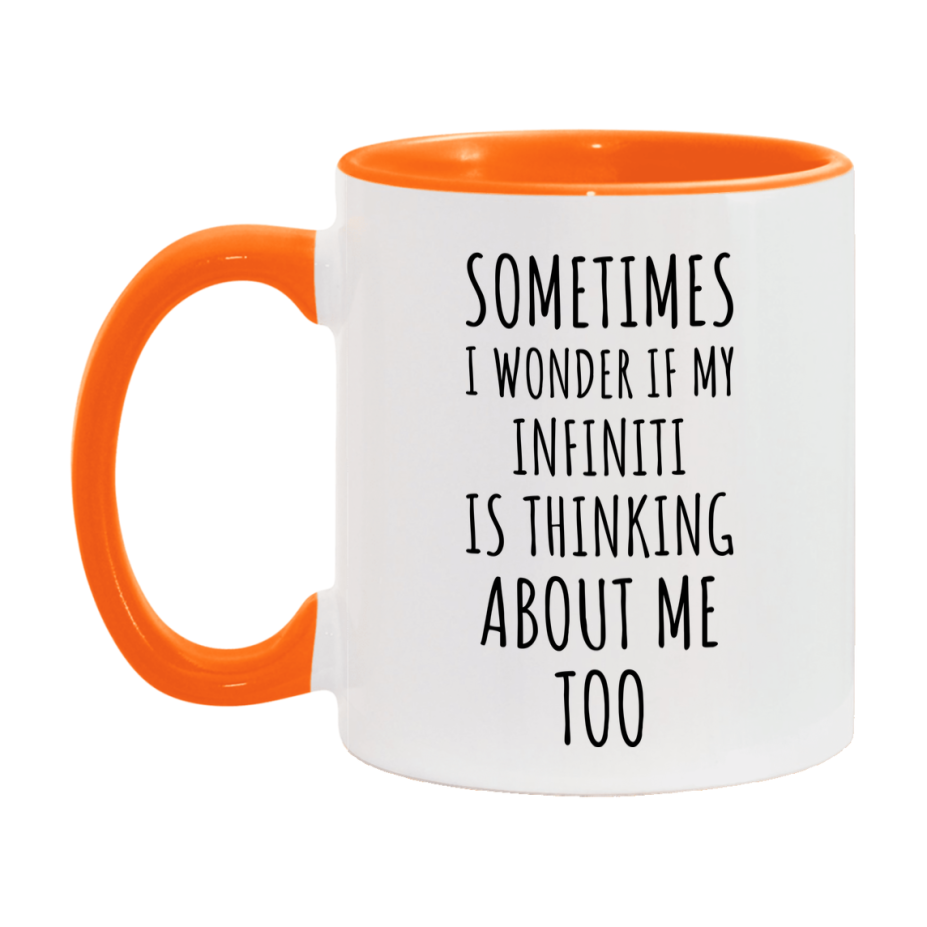Infiniti Car Lover Mug, Funny Infiniti Coffee Mug