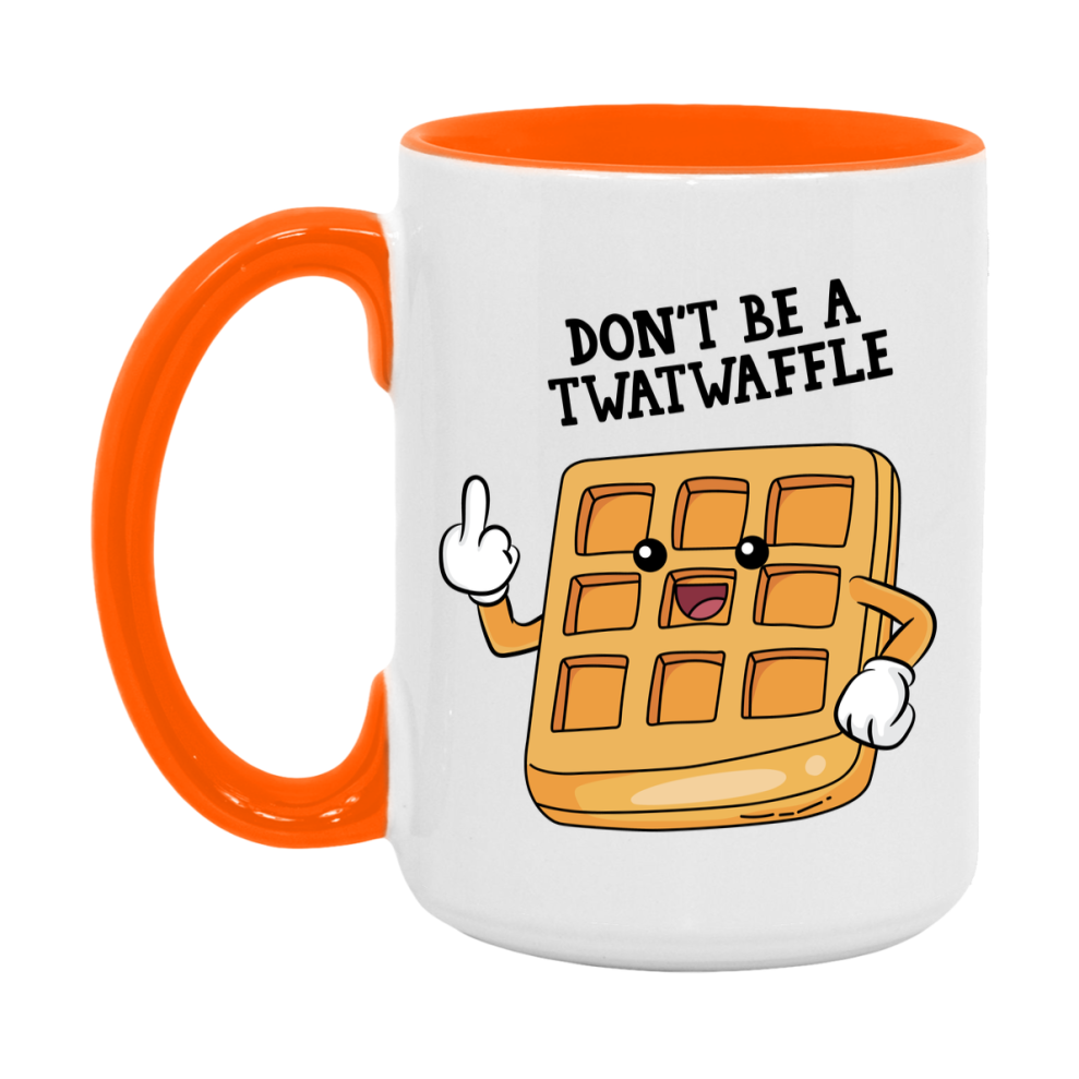 Don’t Be A Twatwaffle Mug, 11Oz Or 15Oz Coffee Cup