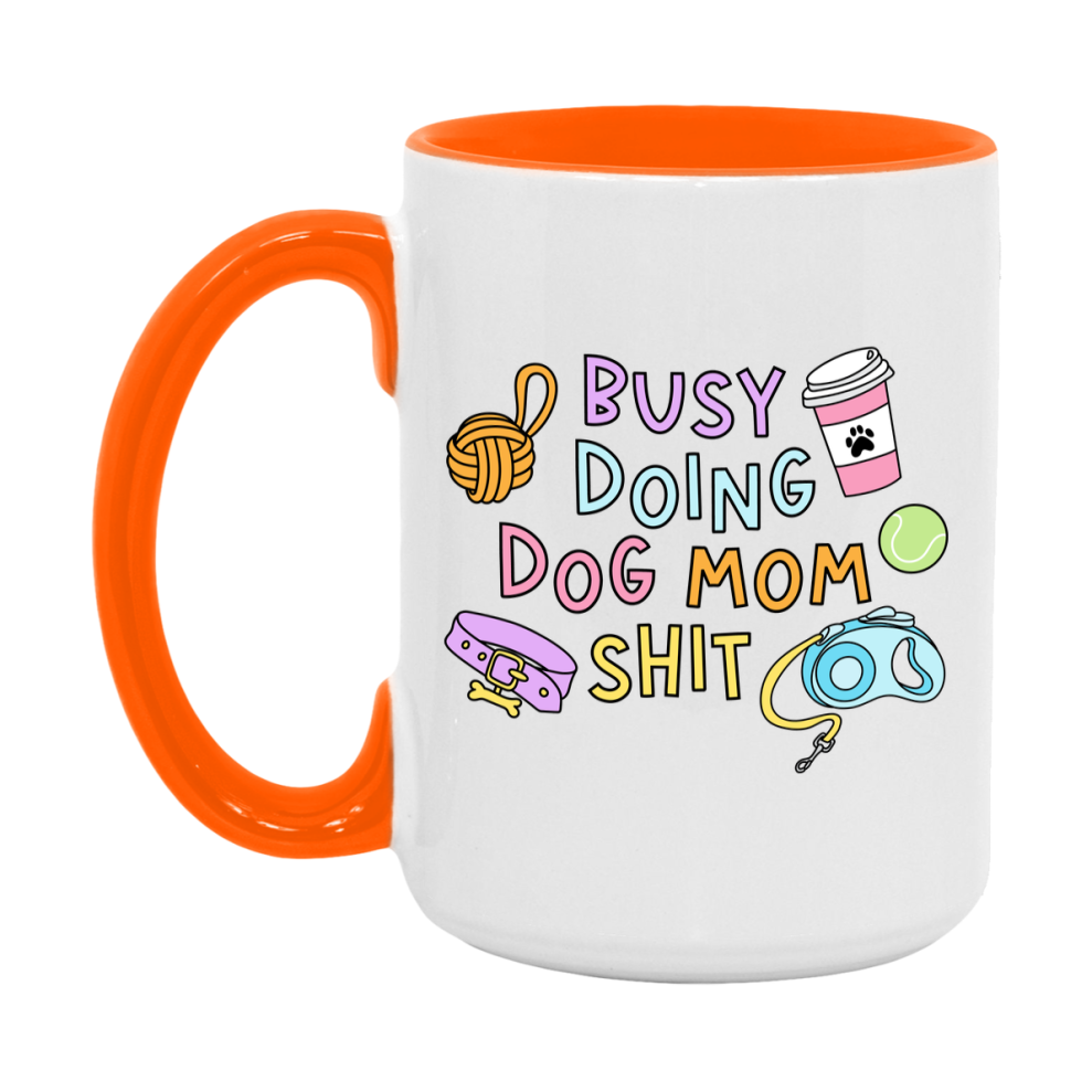 Dog Mom Mug, Mom Coffee Mug Gift For Mother's Day