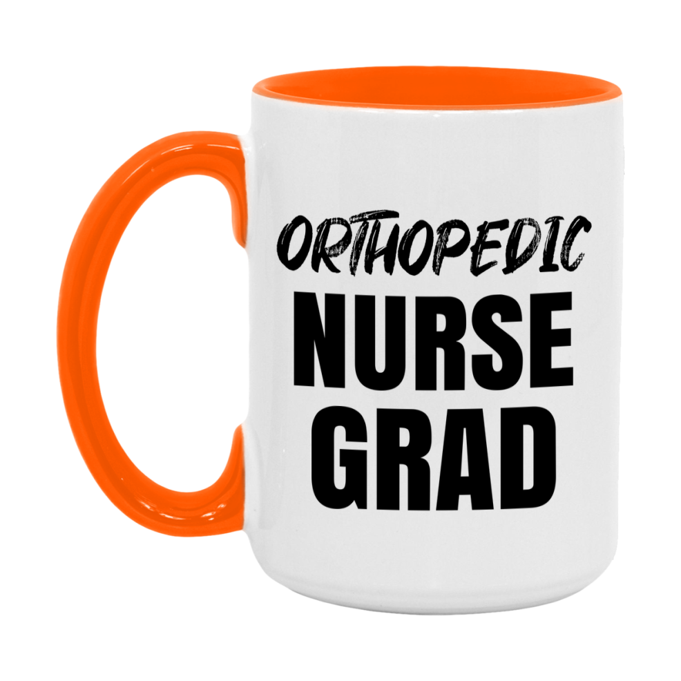Orthopedic Nurse Grad Coffee Mug - Ceramic Nursing Graduation Gift