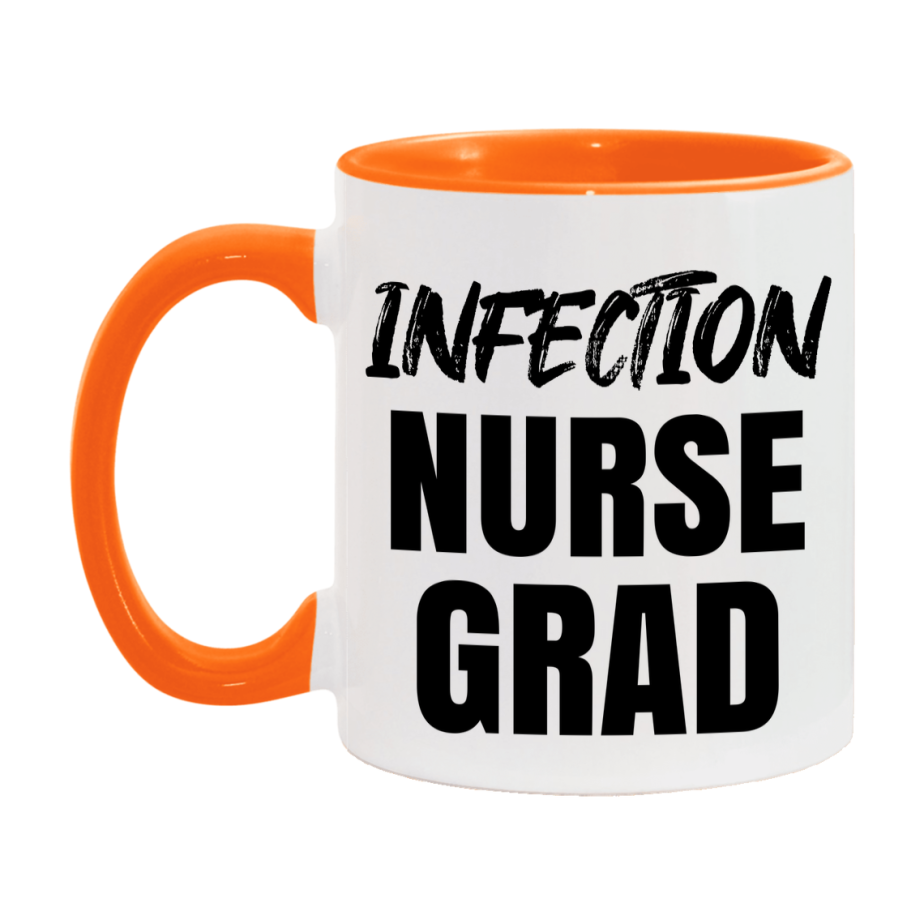 Infection Nurse Grad Coffee Mug - Ceramic Nursing Graduation Gift