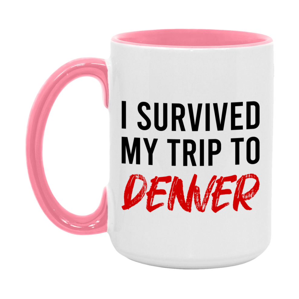 Funny Travel Mug – I Survived My Trip to Denver, 11oz or 15oz White Ceramic Coffee Mug, Novelty Travel Gift