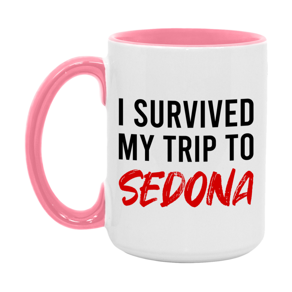 Funny Travel Mug – I Survived My Trip to Sedona, 11oz or 15oz White Ceramic Coffee Mug, Novelty Travel Gift