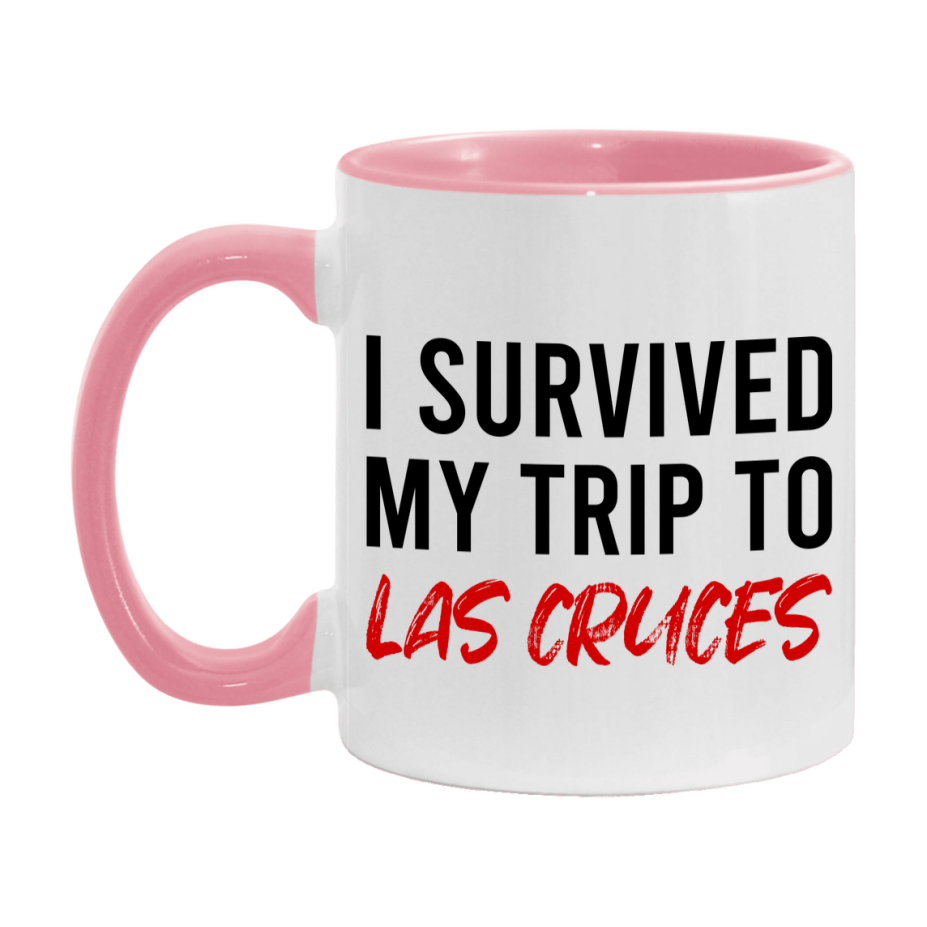 Funny Travel Mug – I Survived My Trip to Las Cruces, 11oz or 15oz White Ceramic Coffee Mug, Novelty Travel Gift