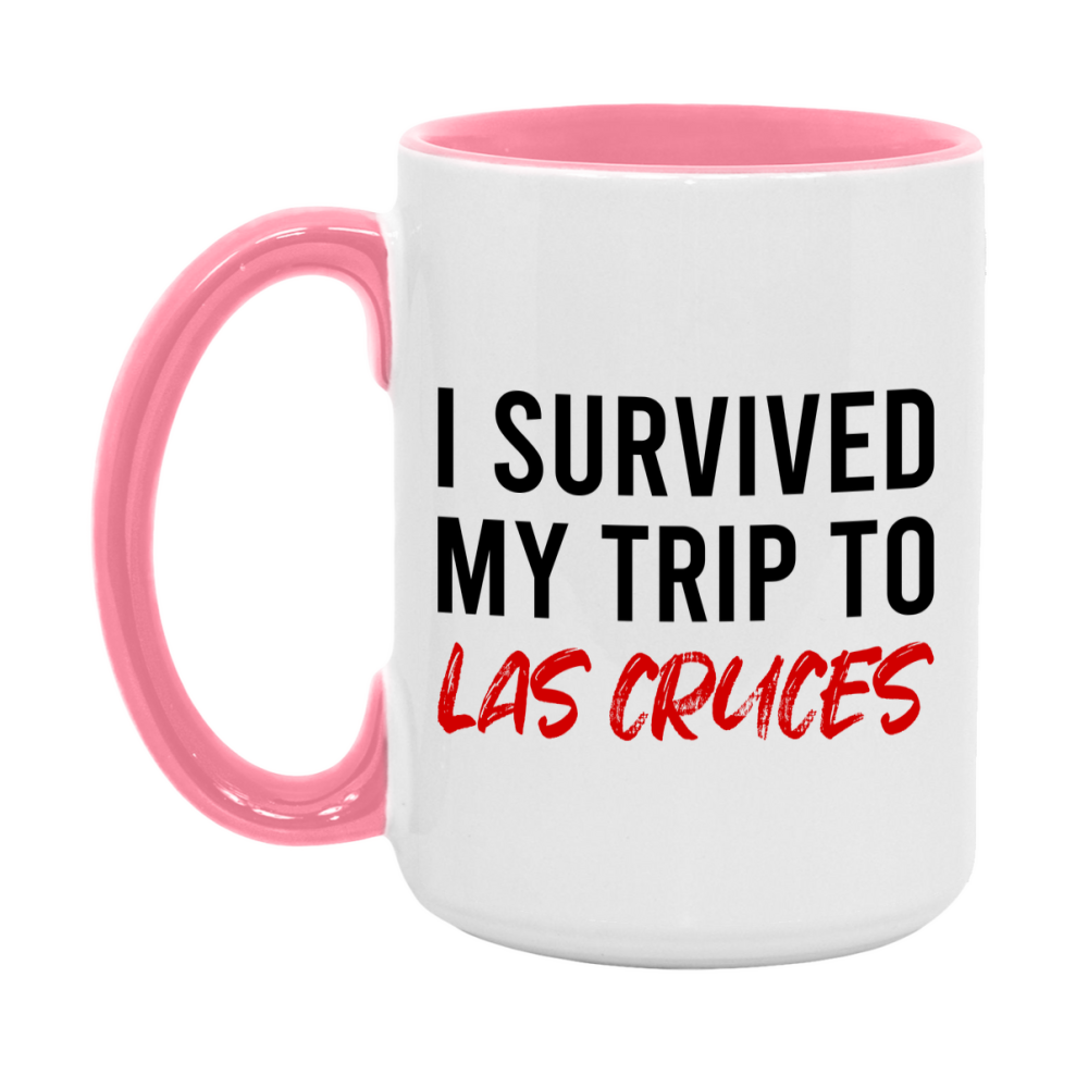 Funny Travel Mug – I Survived My Trip to Las Cruces, 11oz or 15oz White Ceramic Coffee Mug, Novelty Travel Gift