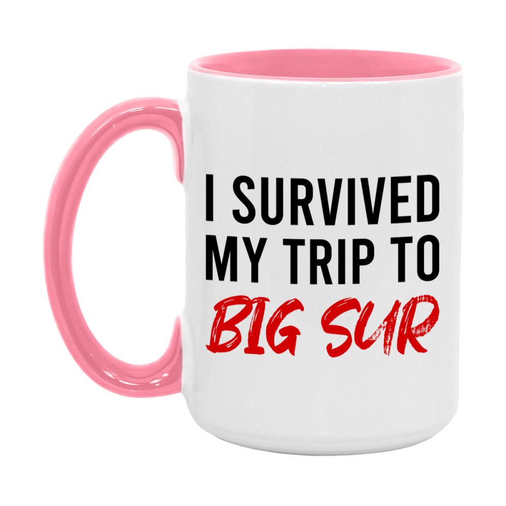Funny Travel Mug – I Survived My Trip to Big Sur, 11oz or 15oz White Ceramic Coffee Mug, Novelty Travel Gift