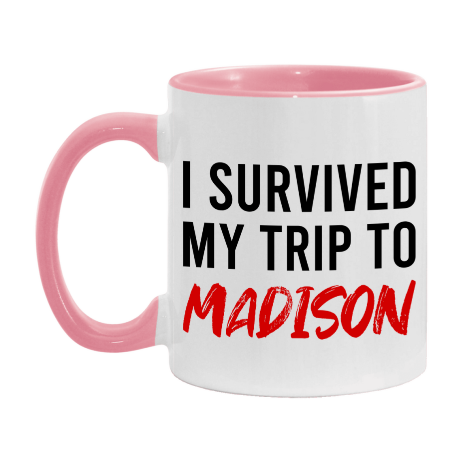 Funny Travel Mug – I Survived My Trip to Madison, 11oz or 15oz White Ceramic Coffee Mug, Novelty Travel Gift