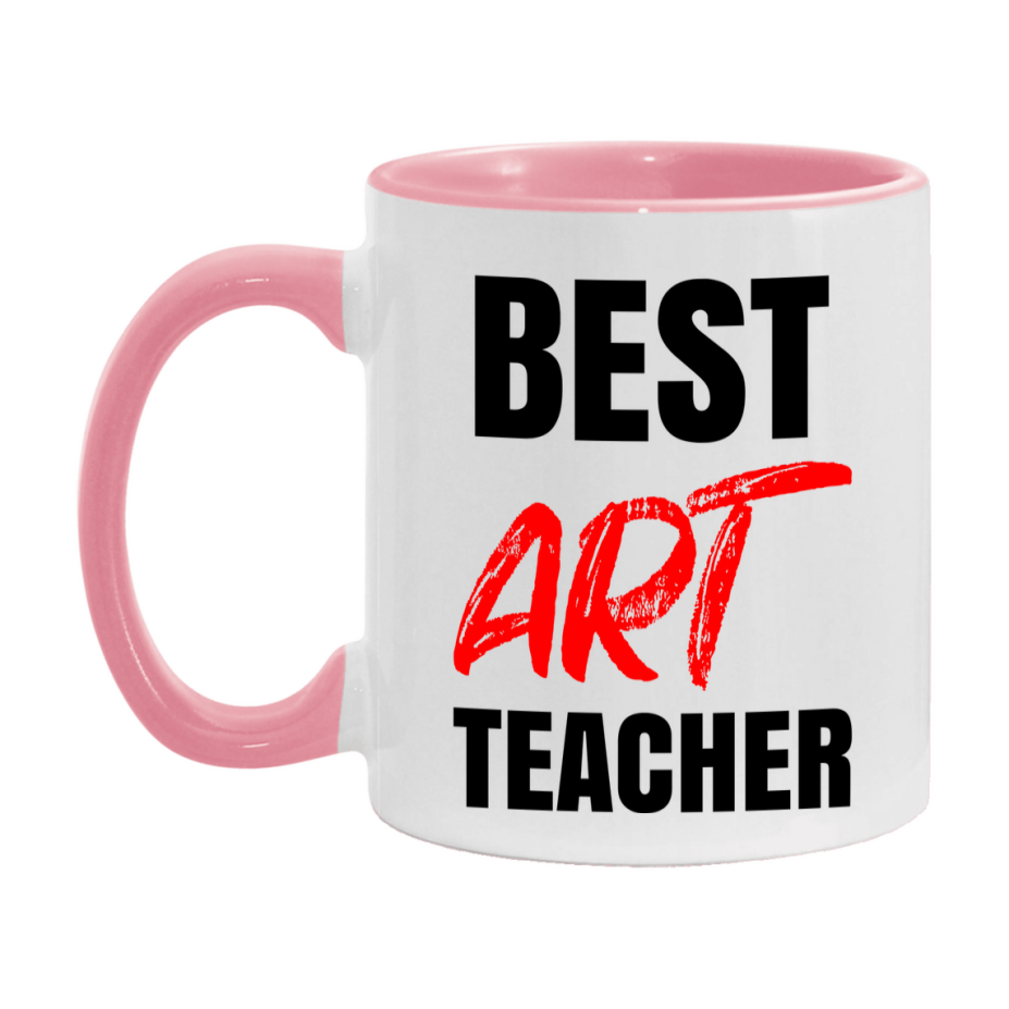 Teacher Superlative Mug, Best Art Teacher Gift, 11oz or 15oz White Ceramic Coffee Cup for Art Teacher