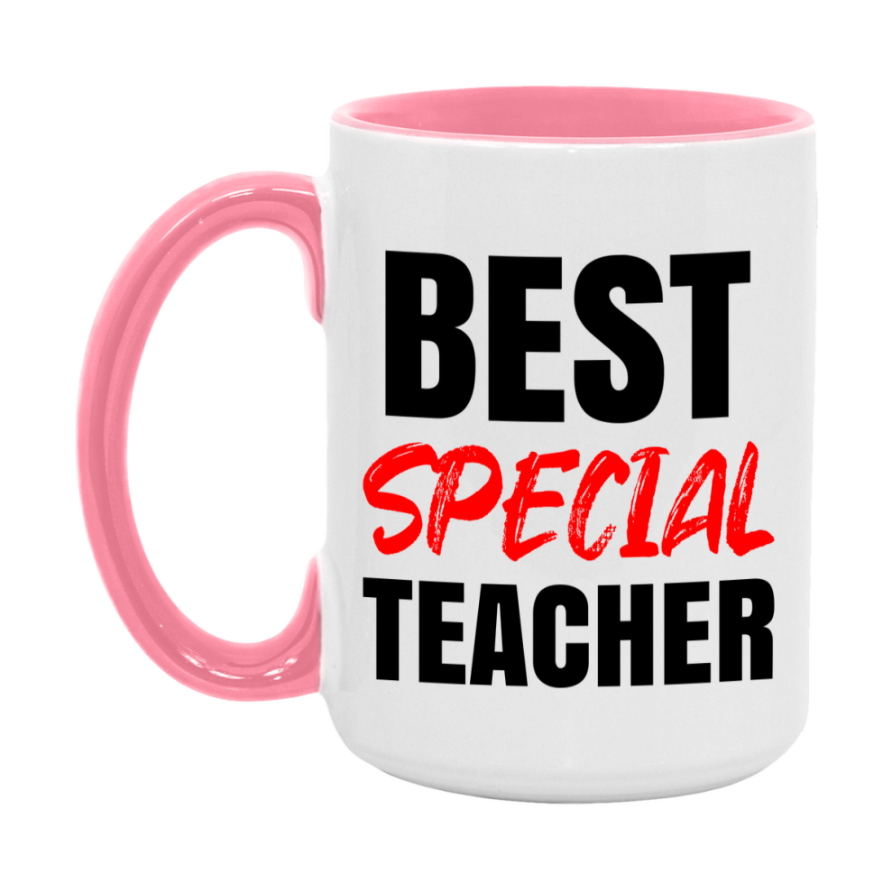 Teacher Superlative Mug, Best Special Teacher Gift, 11oz or 15oz White Ceramic Coffee Cup for Special Teacher
