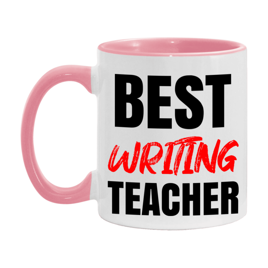 Teacher Superlative Mug, Best Writing Teacher Gift, 11oz or 15oz White Ceramic Coffee Cup for Writing Teacher