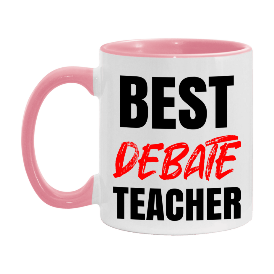 Teacher Superlative Mug, Best Debate Teacher Gift, 11oz or 15oz White Ceramic Coffee Cup for Debate Teacher